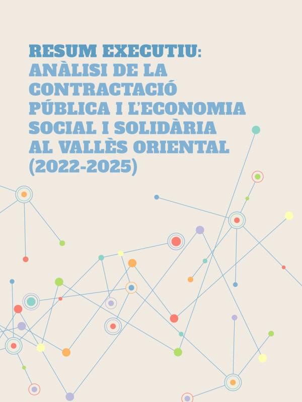Resum executiu: Anàlisi de la contractació pública i l'ESS al Vallès Oriental (2022-2025)