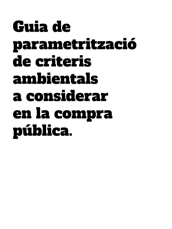 Guia de parametrització de criteris ambientals a considerar en la compra pública
