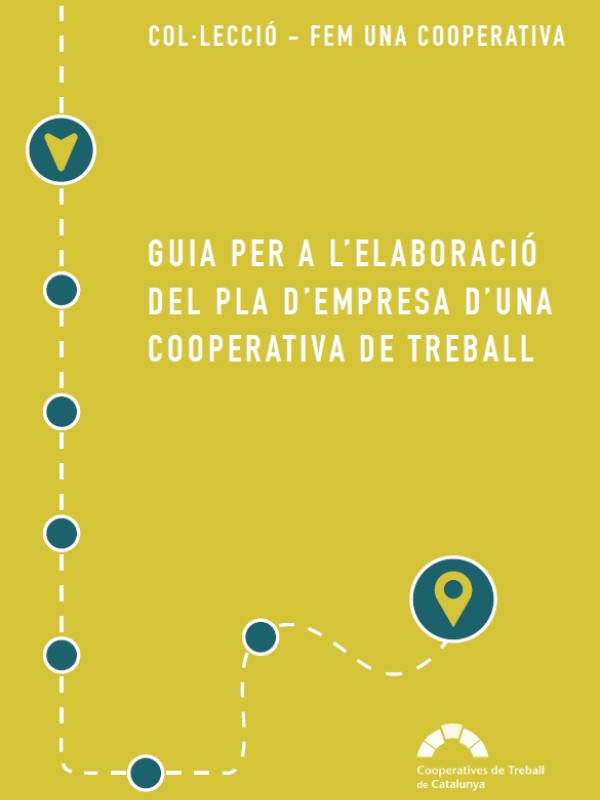 Guia per a l'elaboraicó del Pla d'Empresa d'una cooperativa